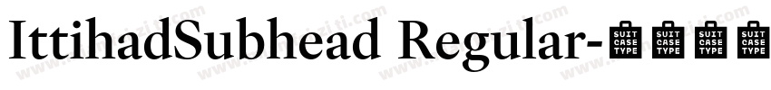 IttihadSubhead Regular字体转换